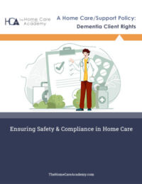 The Home Care Academy - Dementia Client Rights Policy